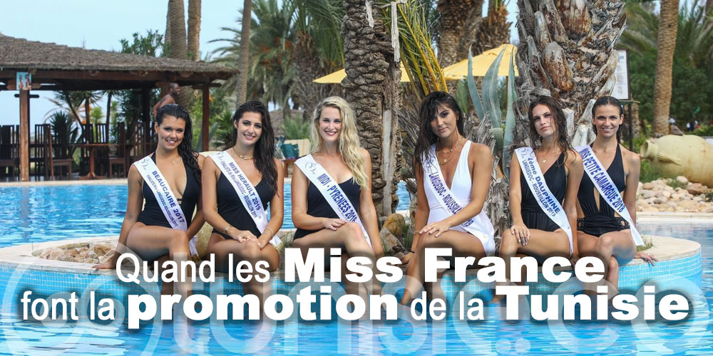 Quand les Miss France font la promotion de la Tunisie