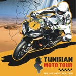 1ère édition de Tunisian Moto Tour, plus grand rallye international routier moto, du 1er au 6 mai 2014