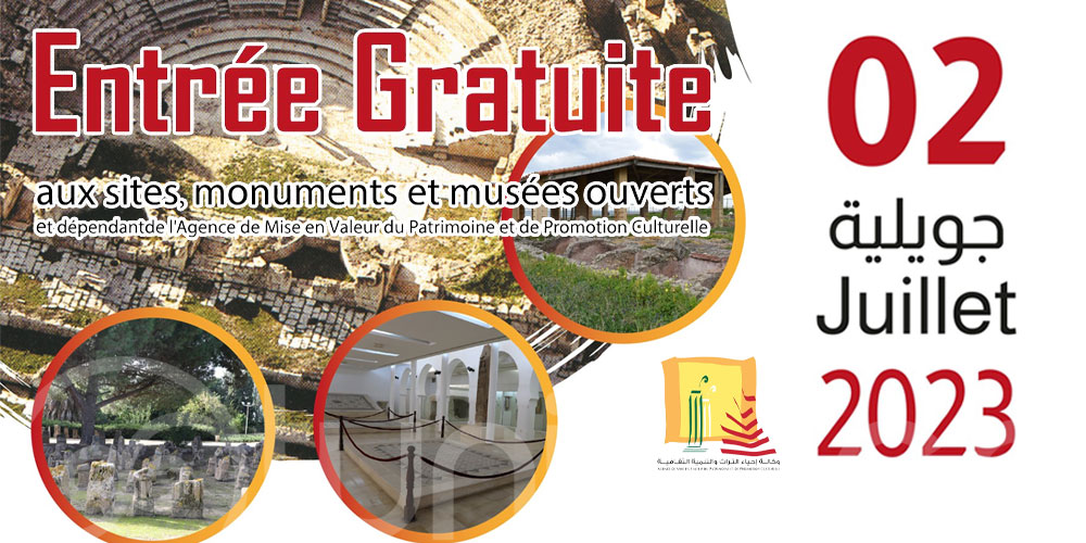 Dimanche 02 Juillet: Accès gratuit aux sites, monuments et musées en Tunisie