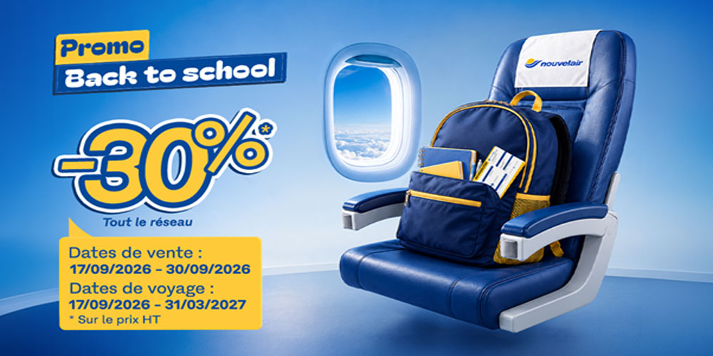 La promotion 'BACK TO SCHOOL' de nouvelair est de retour !