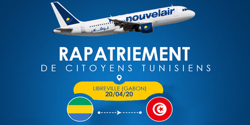 Tunisiens résidents au Gabon: Nouvelair va assurer un vol de rapatriement le 20 avril