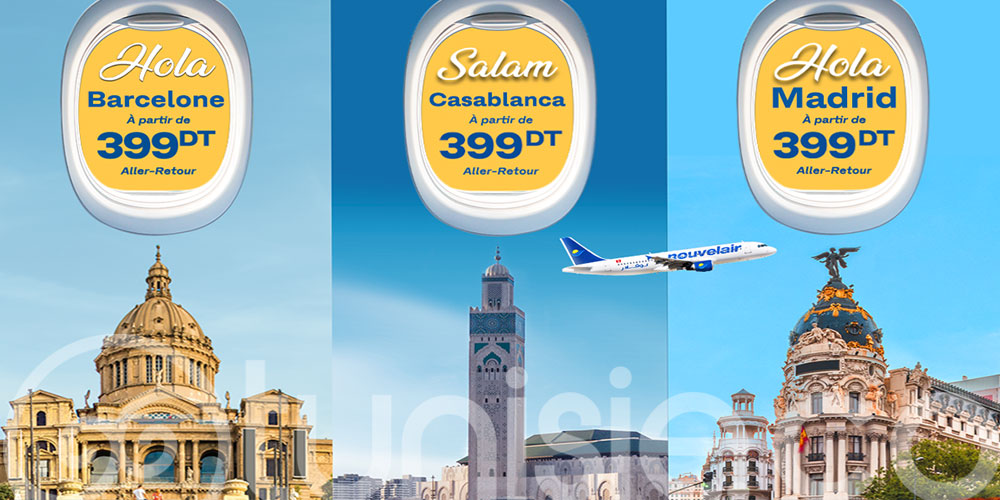 Avec nouvelair Casablanca, Madrid et Barcelone à partir de 399DT en aller-retour