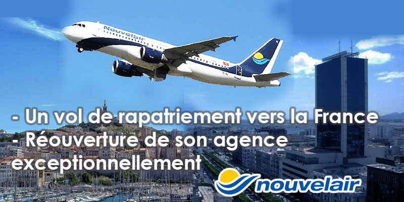 Nouvelair annonce un vol de rapatriement vers la France et la réouverture de son agence exceptionnellement