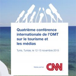 L'OMT organise une conférence internationale sur le tourisme et les medias Ã  Tunis les 12 et 13 Novembre 2015