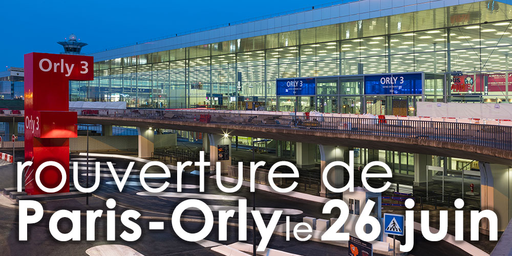 Reprise le 26 juin 2020 des vols commerciaux à Paris-Orly