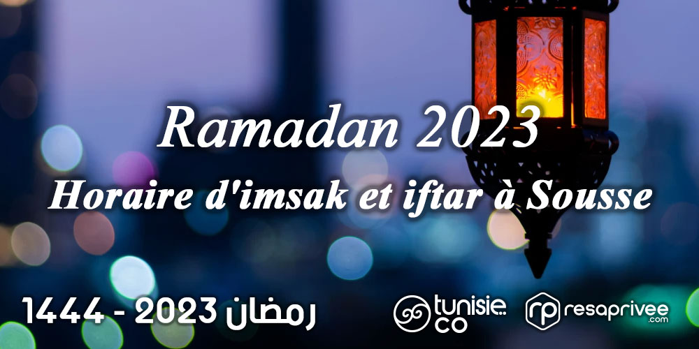 Horaire d'imsak et iftar en Tunisie à Sousse - Ramadan 2023
