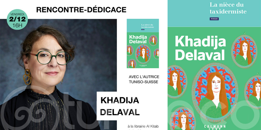 Rencontre-dédicace: L’autrice tuniso-suisse ''Khadija Delaval'',  le 2 décembre 