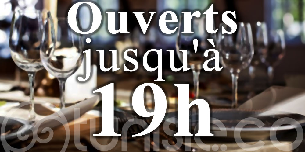 Les restaurants seront ouverts jusqu'à 19h