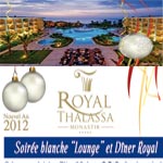 Soirée blanche Lounge et Dîner Royal au Royal Thalassa Monastir