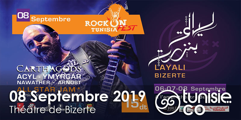 Rock On Tunisia Fest au Layali Bizerte le 08 Septembre 2019