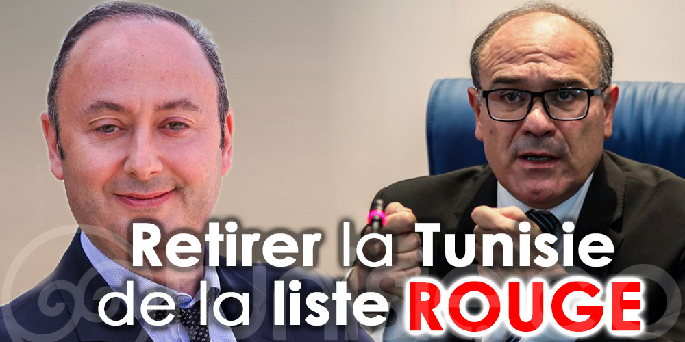 '' Retirer la Tunisie de la liste ''ROUGE'' est désormais, une nécessité ! ''