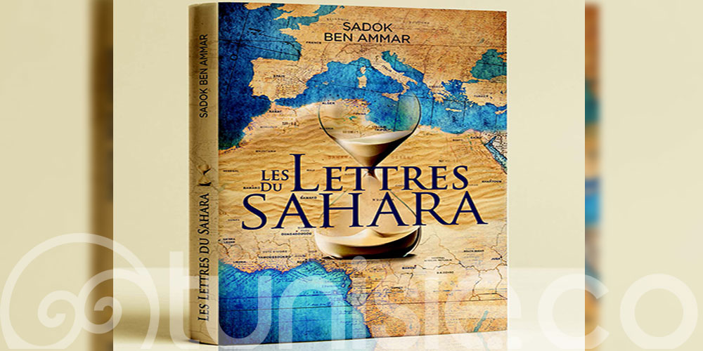  sadok BEN AMMAR : Les Lettres du Sahara 