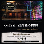 Vide-grenier le 8 Avril au Whaterver Saloon 