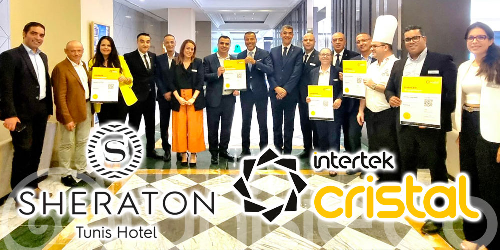 Le Sheraton Tunis, premier hôtel à obtenir la certification environnementale EcoCheck d'Intertek Cristal