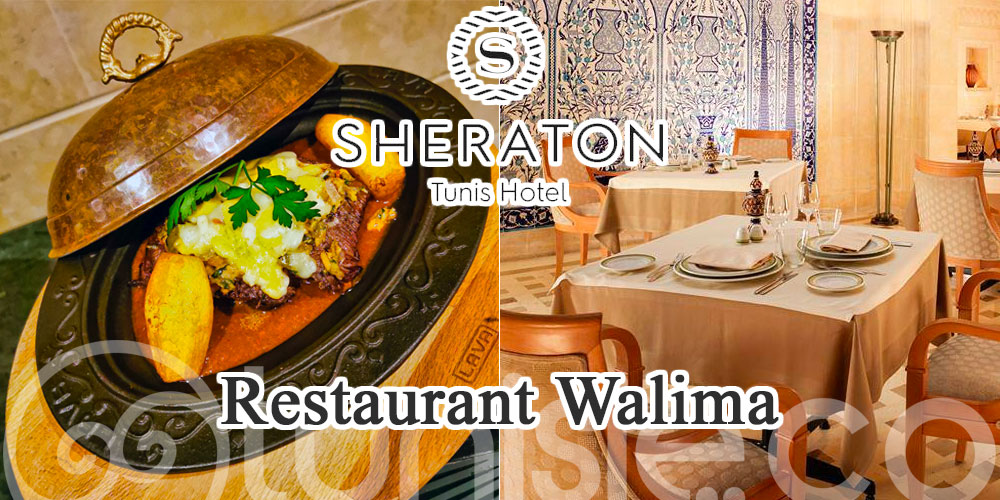  Le Sheraton Tunis révèle la nouvelle carte de son restaurant Tunisien Walima