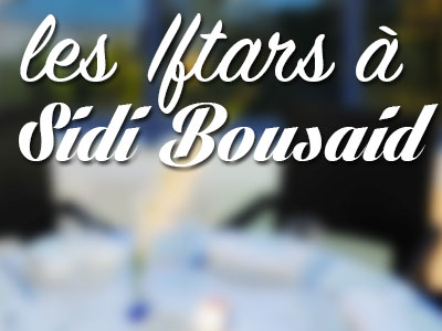 Liste des Iftars à Sidi Bou Saïd