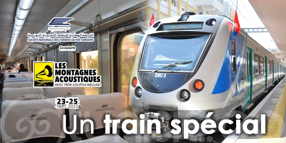 La SNCFT prévoit un train spécial pour accéder au Festival ''Les montagnes acoustiques''
