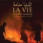 â€˜La vie est un songe´ les 16, 17 et 18 Octobre Ã  l´Institut Français de Tunis 