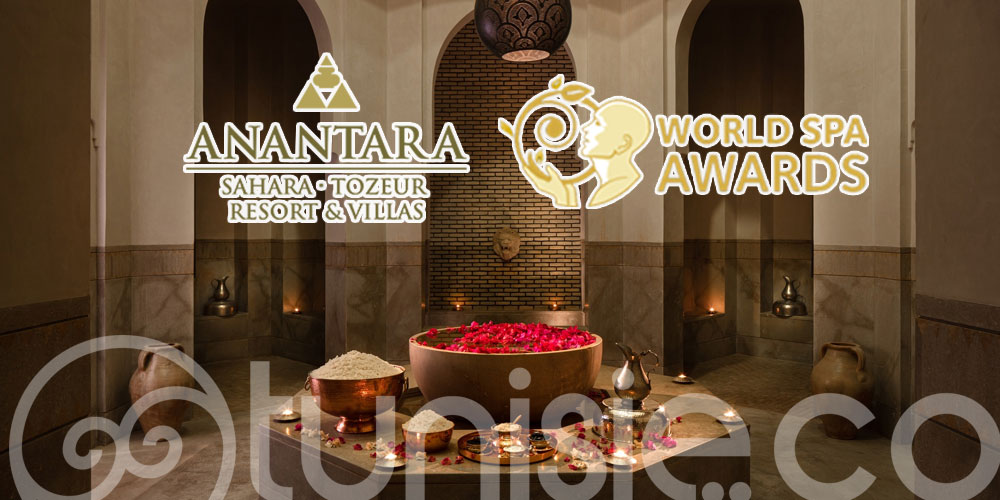 Le spa de l'Anantara Tozeur primé meilleur spa d'hôtel en Tunisie aux World Spa Awards 2023