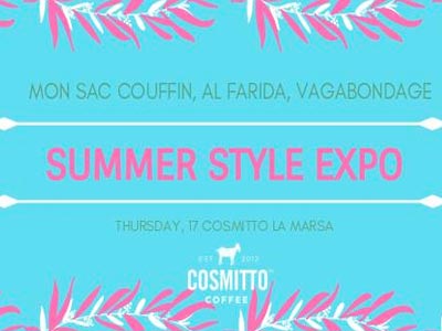 Summer Style Expo au Cosmitto Coffee La Marsa