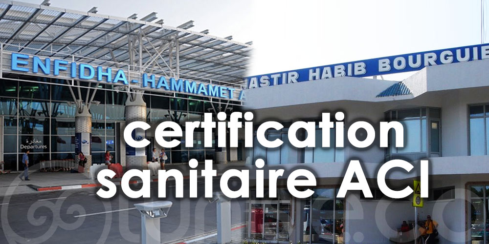 Les aéroports d'Enfidha et de Monastir obtiennent la certification sanitaire ACI