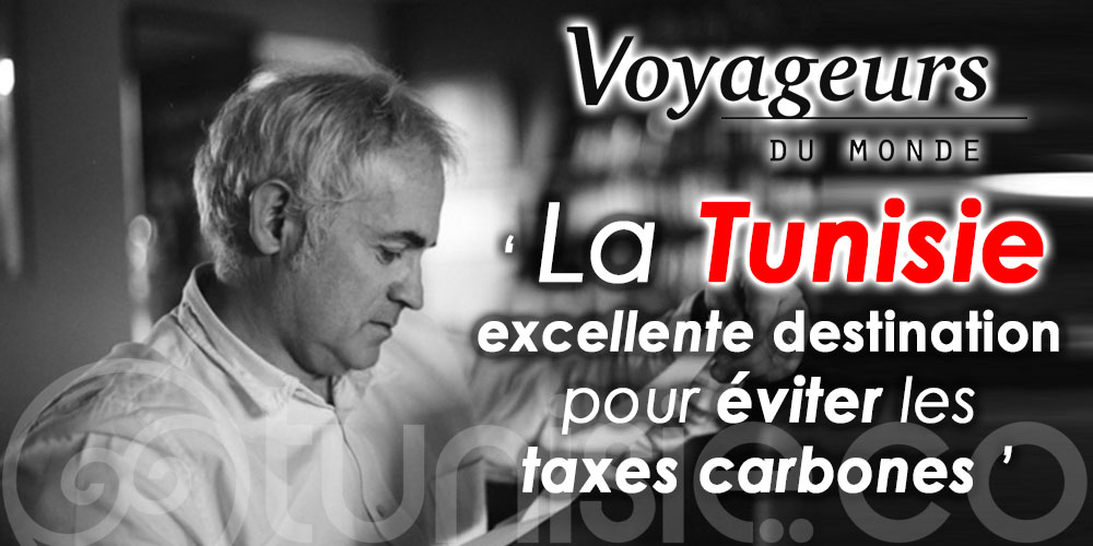 La Tunisie excellente destination pour éviter les taxes carbones