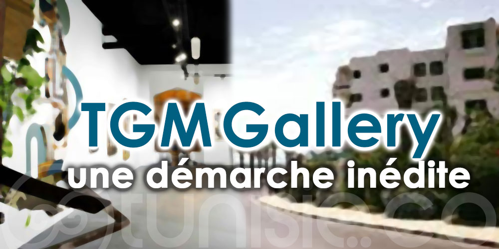 TGM Gallery : Un nouvel espace culturel et artistique voit le jour