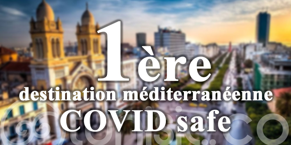 la Tunisie classée 1ère destination méditerranéenne COVID safe