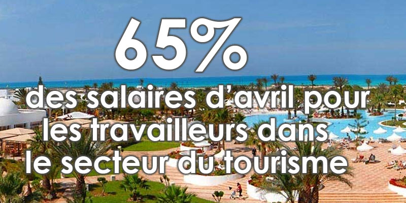 65% des salaires d'avril pour les travailleurs dans le secteur du tourisme