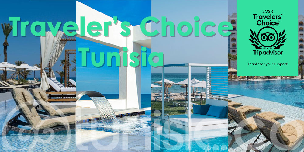 Liste des Hôtels 'Traveler's Choice' de Tunisie selon Tripadvisor en 2023