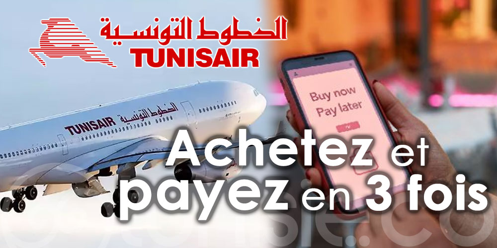 Bonne Nouvelle! Tunisair lance le Paiement Fractionné