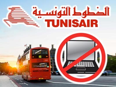 Ã€ partir du 25 mars, ces interdictions seront appliquées sur les vols vers Londres de Tunisair