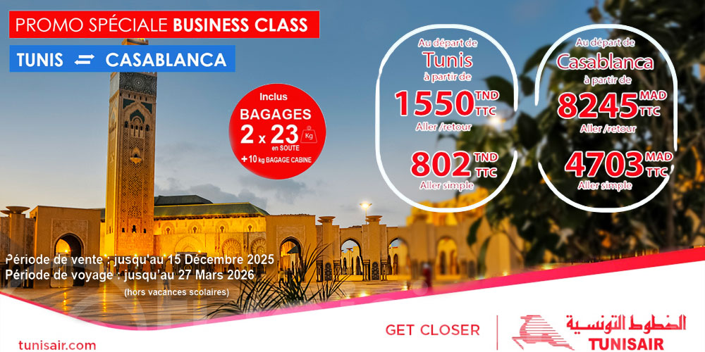 Tunisair : Alerte Promo – Business Class Tunis Casablanca à partir de 1 550 TND !