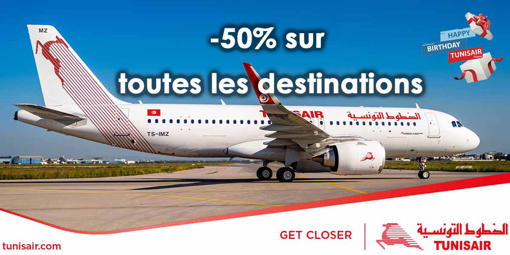 Tunisair : Profitez d'une réduction de 50% sur toutes les destinations