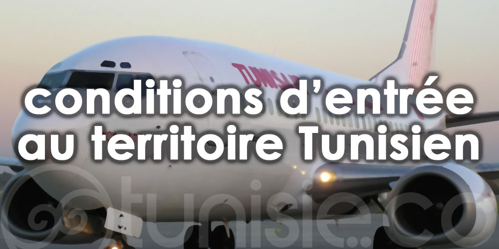 Tunisair :  Voici les conditions d’entrée au territoire Tunisien