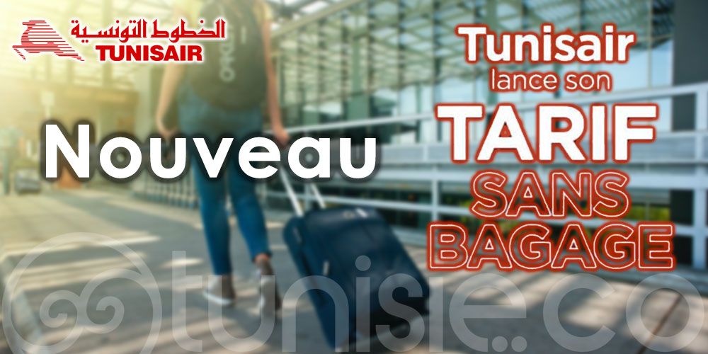 Tunisair lance son tarif sans bagage 