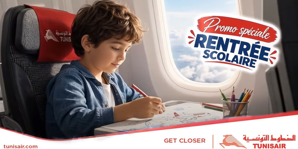 Tunisair lance son Offre Spéciale Rentrée 2026/2027
