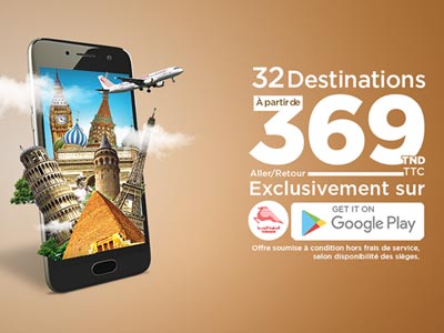 Tunisair lance sa promotion à partir de 369 DT via sa nouvelle Application Android