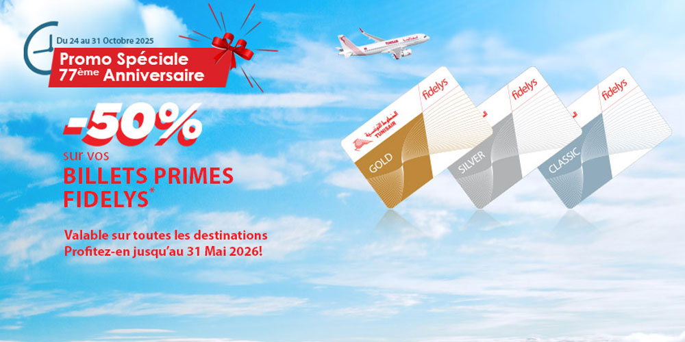 Tunisair célèbre ses 77 ans avec une offre exclusive Fidelys à ne pas manquer