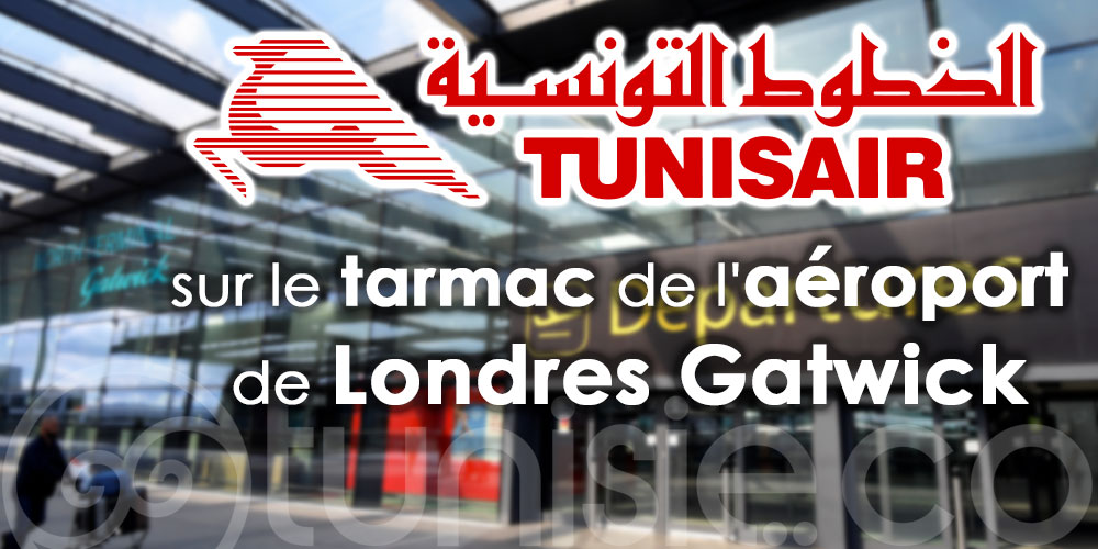 Tunisair est de retour sur le tarmac de l'aéroport d'Gatwick