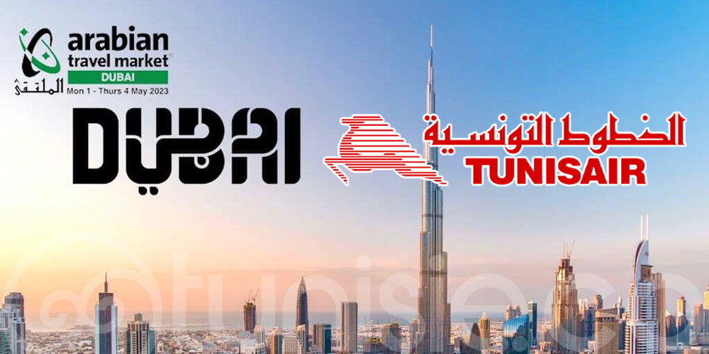 Tunisair participe à la 30ème édition du salon Arabian Travel Market