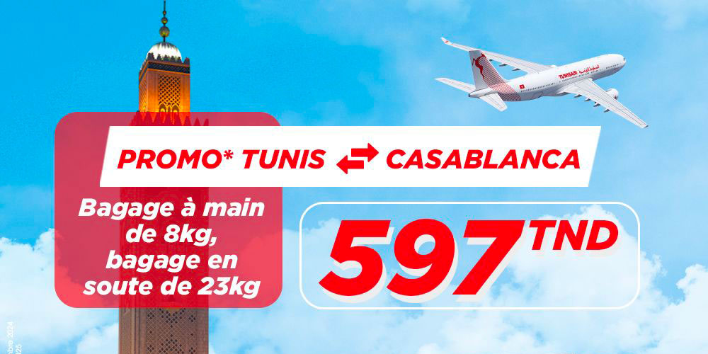 Tunisair rapproche Tunis et Casablanca au prix de 597 Dt