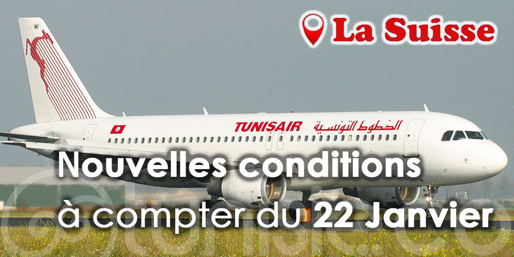 Tunisair: Nouvelles conditions à destination de la Suisse 