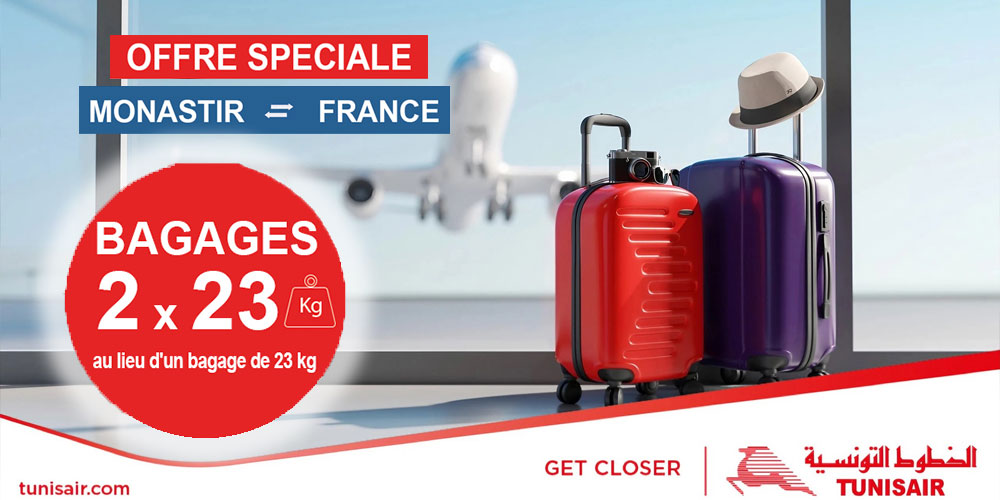 Offre Tunisair spéciale bagages : Monastir – France 