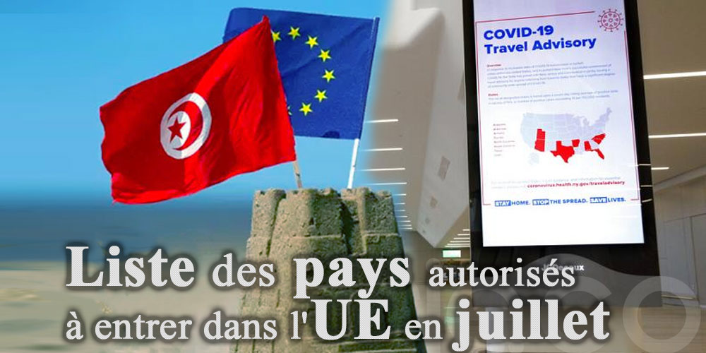 La Tunisie dans la liste des pays dont les ressortissants seront autorisés à entrer en Europe
