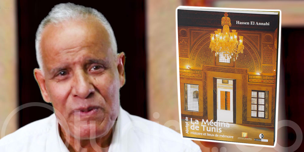 Hassen El Annabi : Une plongée dans la mémoire de la Médina de Tunis