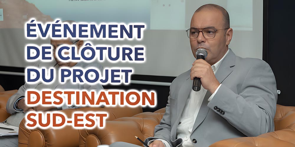 Farhat Ben Tanfous - Président DMO Djerba - Clôture du projet « Destination Sud-Est Tunisien »