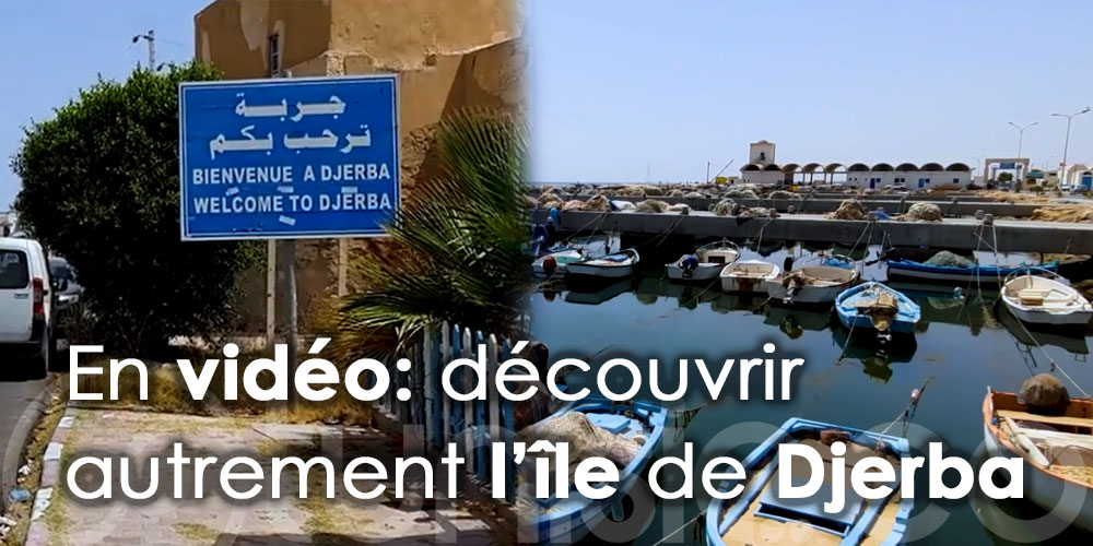 En vidéo: Découvrez l'île de Djerba avec l'association Djerba Insolite